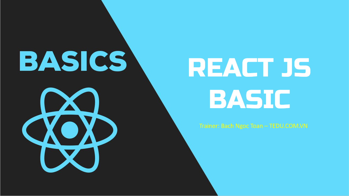 Khoá học ReactJS căn bản