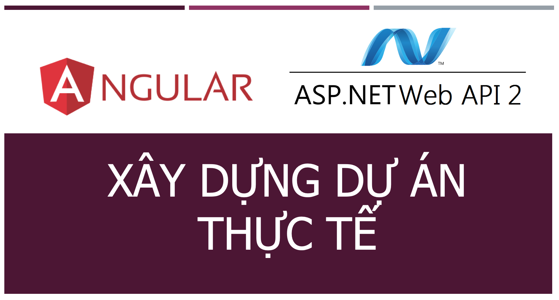 Làm dự án thực tế với Angular 2+ Web API